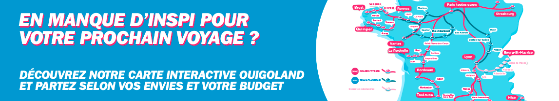Trouvez votre prochaine destination facilement avec OUIGOLAND