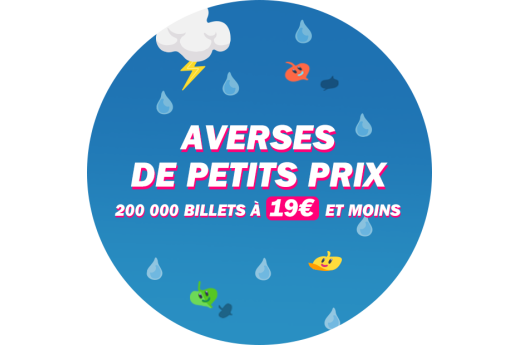 200 000 billets à 19 euros et moins : averse de petits prix !