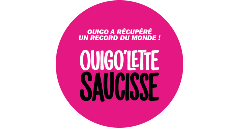 Ouigo'lette Saucisse