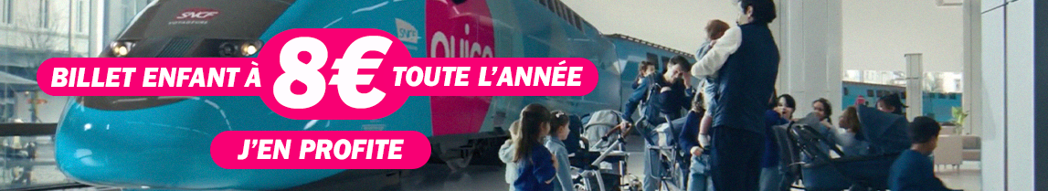 Billet enfant à 8€ toute l'année avec OUIGO