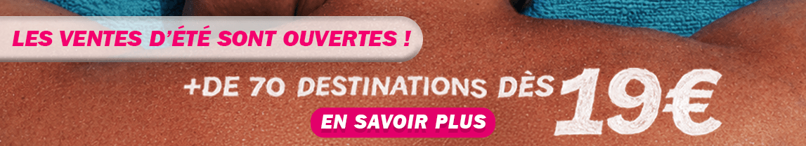 Les ventes d'été sont ouvertes, profitez en ! 
