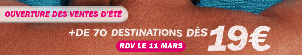 Rendez-vous le 11 mars pour les ventes d'été !