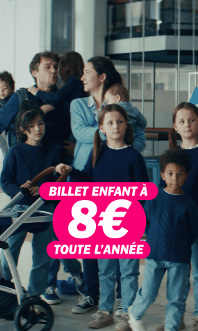 Billet enfant à 8 euros 