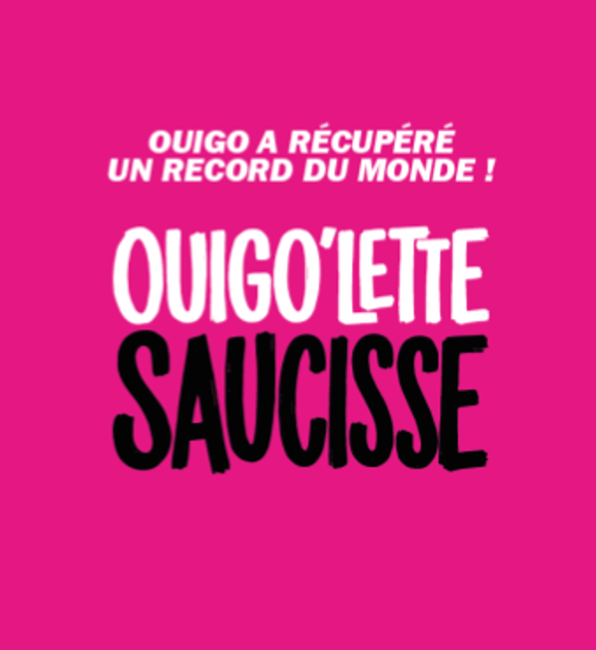OUIGOLETTE Saucisse