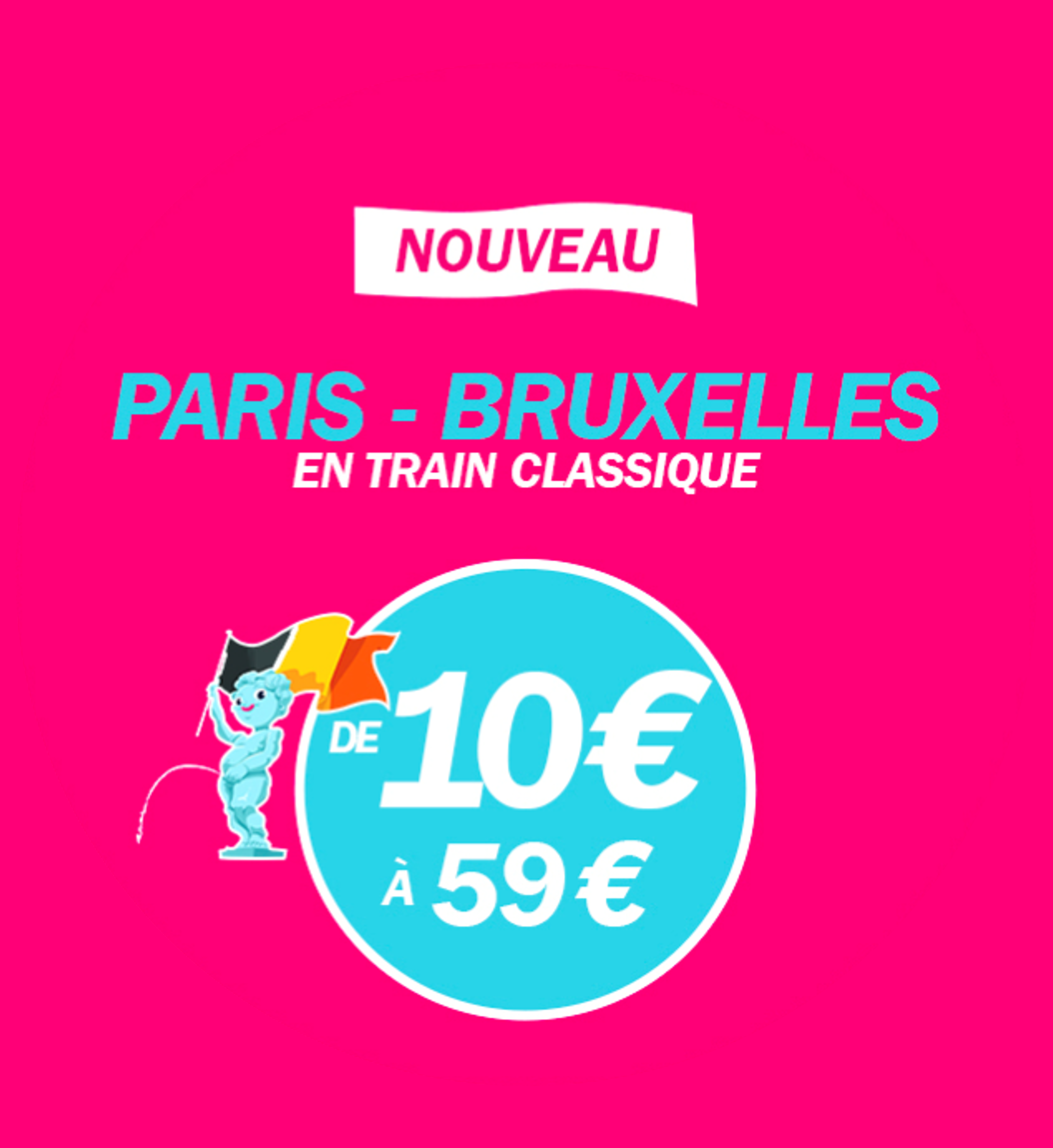 Paris Bruxelles en Train Classique dès 10€